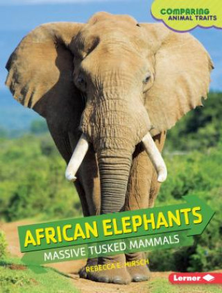 Kniha African Elephants Rebecca E. Hirsch