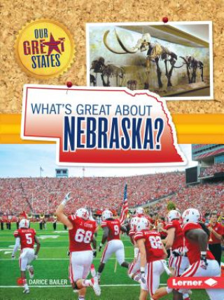 Kniha What's Great About Nebraska? Darice Bailer