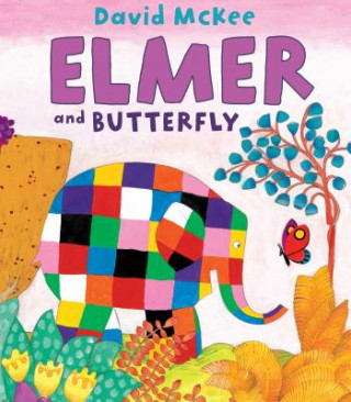 Knjiga Elmer and Butterfly David McKee