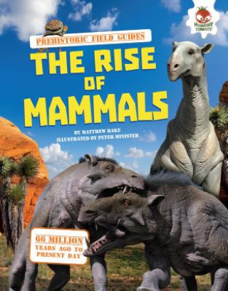 Kniha The Rise of Mammals Matthew Rake