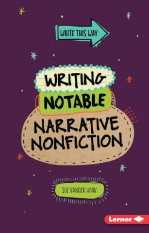 Carte Writing Notable Narrative NonFiction Sue Vander Hook