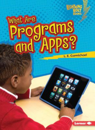 Kniha What Are Programs and Apps L. E. Carmichael