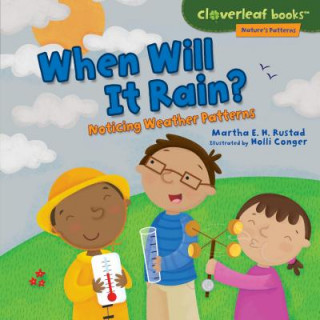 Knjiga When Will It Rain? Martha E. H. Rustad