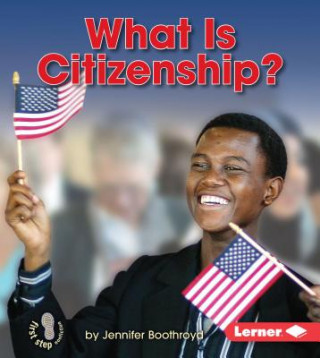Carte What Is Citizenship? Jennifer Boothroyd