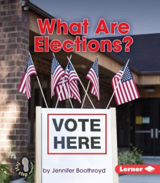 Carte What Are Elections? Jennifer Boothroyd
