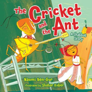 Książka The Cricket and the Ant Naomi Ben-gur