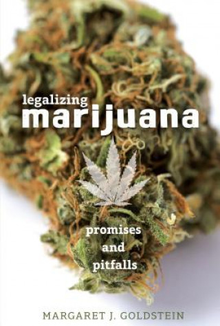 Книга Legalizing Marijuana Margaret Goldstein