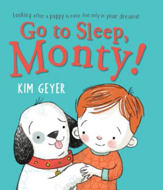 Buch Go to Sleep, Monty! Kim Geyer