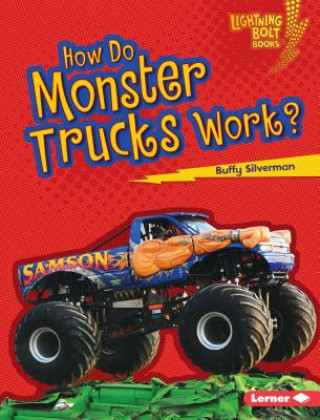 Carte How Do Monster Trucks Work? Buffy Silverman