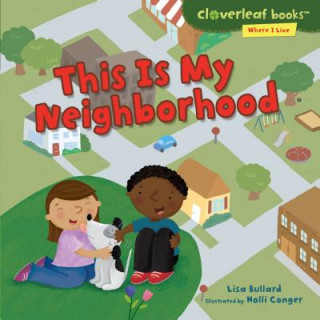 Libro This Is My Neighborhood Lisa Bullard