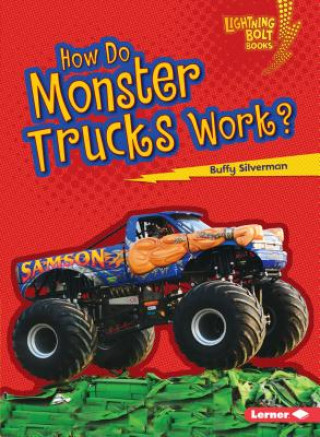 Buch How Do Monster Trucks Work Buffy Silverman