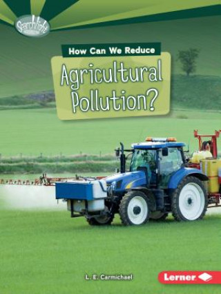 Carte How Can We Reduce Agricultural Pollution L. E. Carmichael
