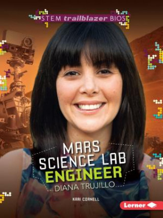 Kniha Mars Science Lab Engineer Diana Trujillo Kari Cornell