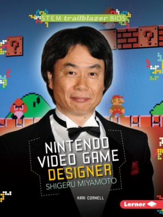 Kniha Shigeru Miyamoto Kari Cornell