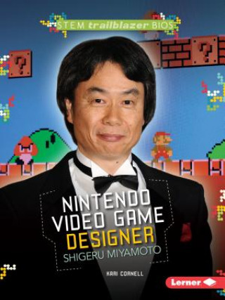 Könyv Shigeru Miyamoto Kari Cornell