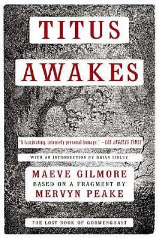 Книга Titus Awakes Maeve Gilmore