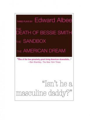 Book The Death of Bessie Smith / The Sandbox / The American Dream Edward Albee