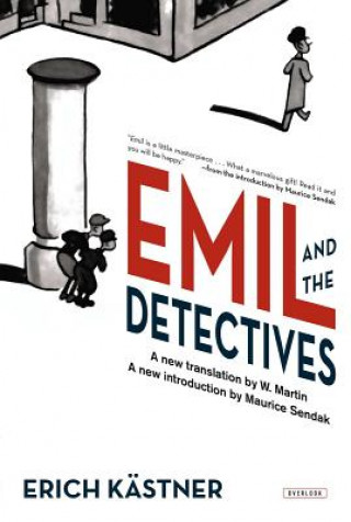 Kniha Emil and the Detectives Erich Kastner