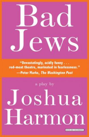 Kniha Bad Jews Joshua Harmon