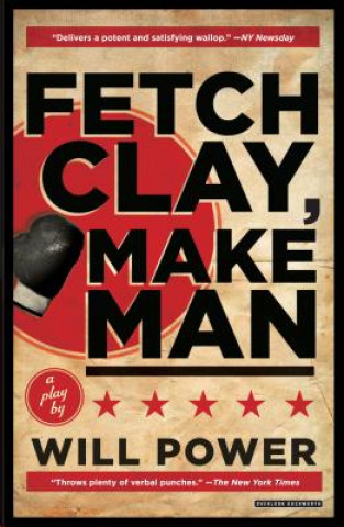 Книга Fetch Clay, Make Man Will Power