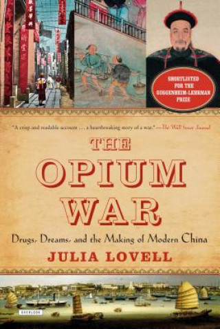 Kniha The Opium War Julia Lovell