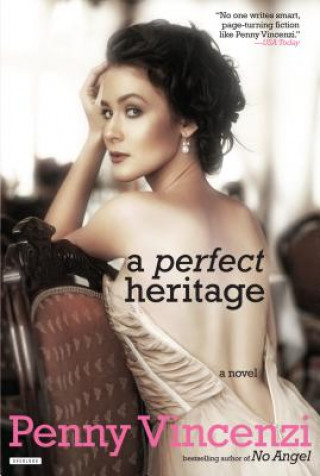 Kniha A Perfect Heritage Penny Vincenzi