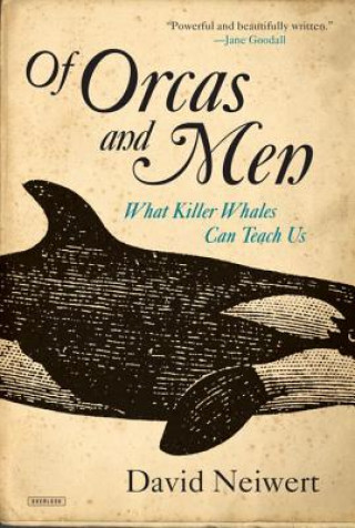 Книга Of Orcas and Men David Neiwert