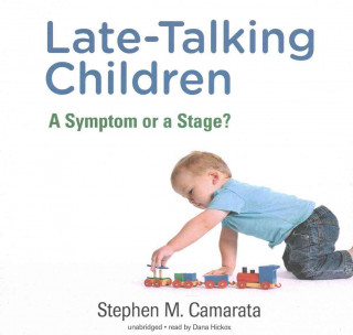 Audio Late-talking Children Stephen M. Camarata