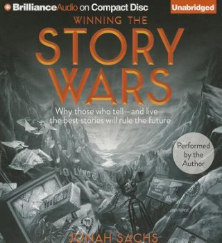 Audio Winning the Story Wars Jonah Sachs