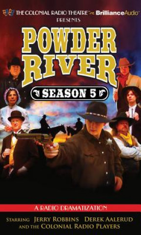 Audio Powder River Season 5 Colonial Radio Theatre