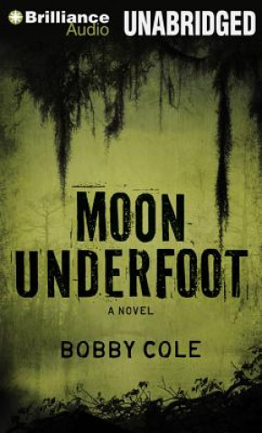 Hanganyagok Moon Underfoot Bobby Cole