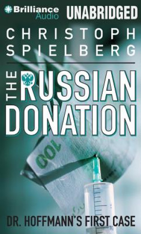 Audio  The Russian Donation Christoph Spielberg