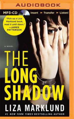 Audio The Long Shadow Liza Marklund