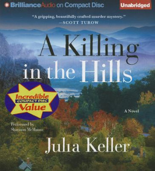 Hanganyagok A Killing in the Hills Julia Keller