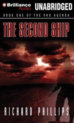 Аудио The Second Ship Richard Phillips