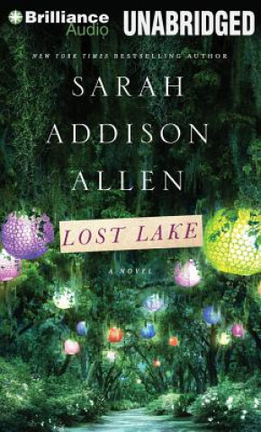 Hanganyagok Lost Lake Sarah Addison Allen