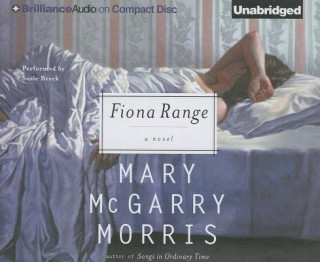Audio Fiona Range Mary McGarry Morris
