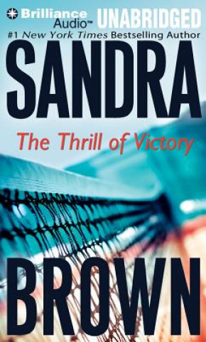 Audio The Thrill of Victory Sandra Brown