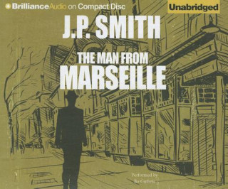 Hanganyagok The Man from Marseille J. P. Smith