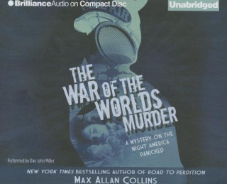 Audio The War of the Worlds Murder Max Allan Collins