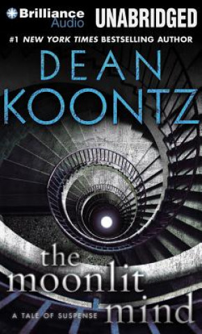 Audio The Moonlit Mind Dean R. Koontz
