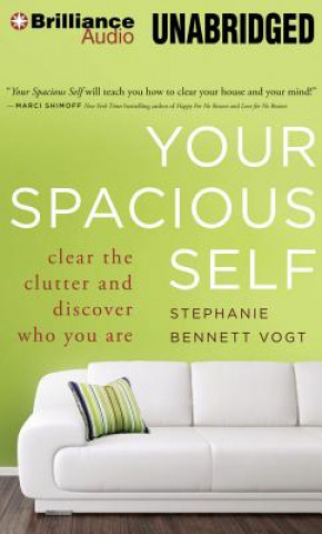 Audio Your Spacious Self Stephanie Bennett Vogt