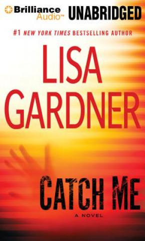 Audio Catch Me Lisa Gardner