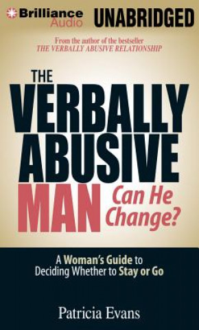 Hanganyagok The Verbally Abusive Man, Can He Change? Patricia Evans