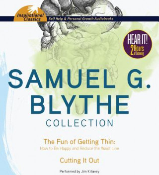 Audio Samuel G. Blythe Collection Samuel G. Blythe