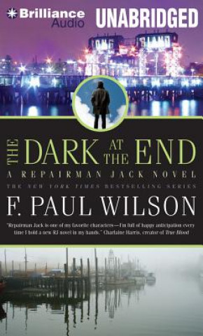 Audio The Dark at the End F. Paul Wilson