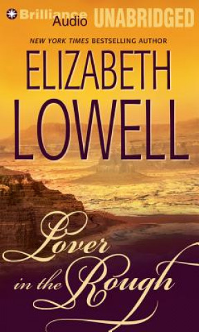 Hanganyagok Lover in the Rough Elizabeth Lowell