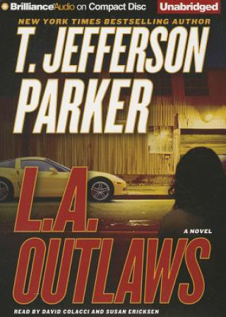 Hanganyagok L.A. Outlaws T. Jefferson Parker