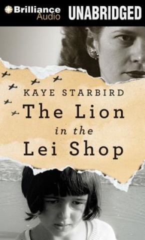 Аудио The Lion in the Lei Shop Kaye Starbird