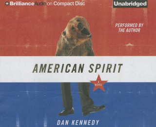 Audio American Spirit Dan Kennedy